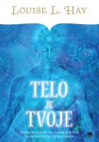 Louise Hay Telo je tvoje 