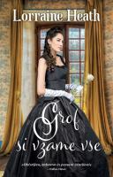 Lorraine Heath Grof si vzame vse 