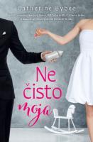 Catherine Bybee Ne isto moja 