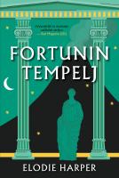 Elodie Harper Fortunin tempelj 