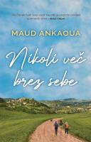 Maud Ankaoua Nikoli ve brez sebe 