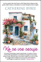 Catherine Bybee Ko se vse sesuje 